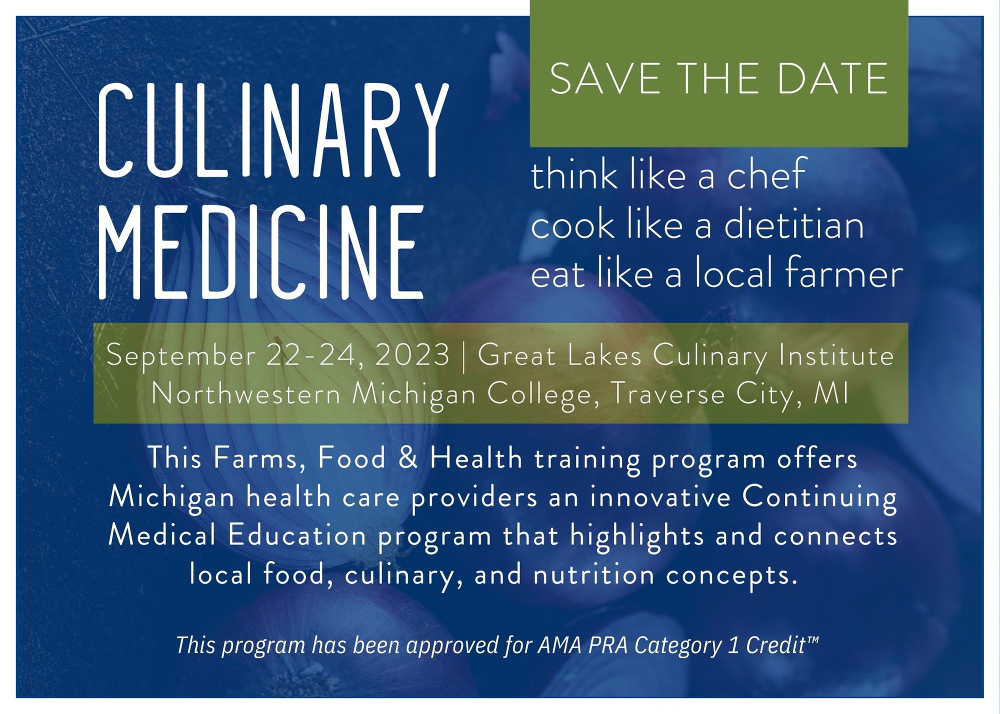 2023 Culinary Medicine Save Date 2023 Culinary Medicine Save Date